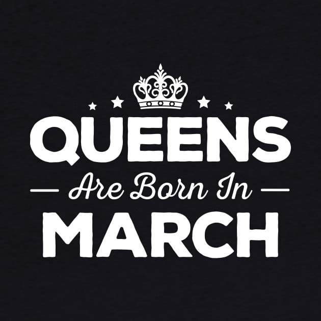 Queens Are Born In March by mauno31
